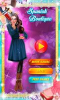 Spanish Boutique: Dressup Game پوسٹر