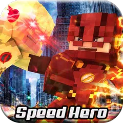 Speed-Flash Hero Mod for MCPE APK 下載