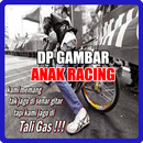DP Anak Racing Keren Terbaru APK
