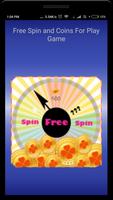 Free Coin and Spin Affiche