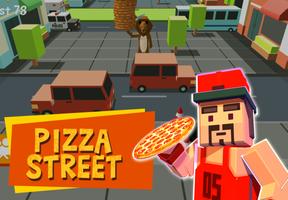 Pizza Street - Deliver pizza! Affiche