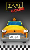 Taxi Catcher ポスター