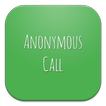 Anonymous Call