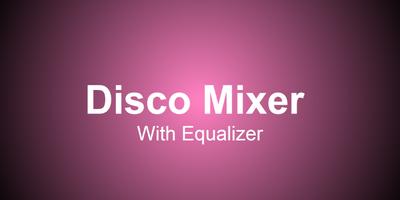 Disco Mixer with Equalizer Affiche