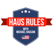 HausRules with Michael Hausam