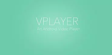VPlayer - Android Video Player