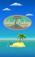 Desert Island Fishing-poster