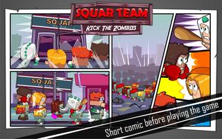 Squarteam: Kick The Zombies ảnh chụp màn hình 1