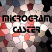 MicrogramCaster (Chromecast)