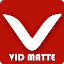 VidMatte APK