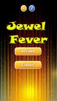Jewel Fever Affiche