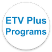 ETV Plus Programs