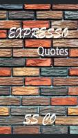 Expresso Quotes poster