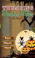 Thumbing Smasher Spider Plakat