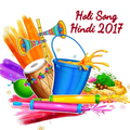 Holi Songs 2017 Hindi