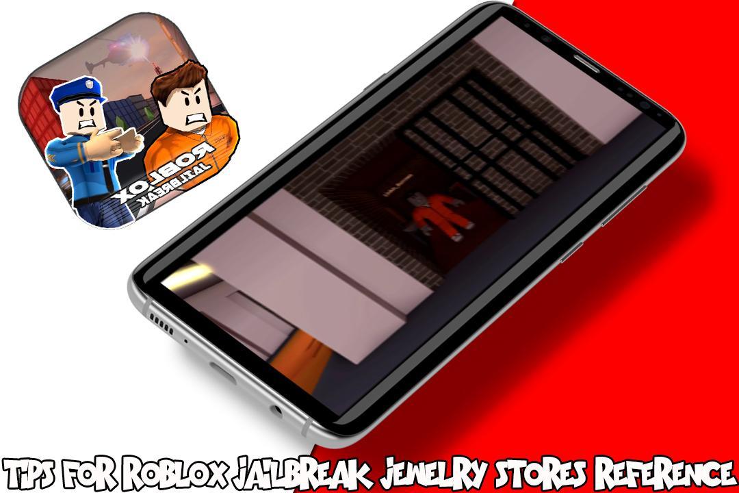 Tips For Roblox Jailbreak Jewelry Stores Reference For Android - download tips for roblox jailbreak jewelry stores reference apk