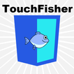 Touch Fisher