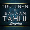 Tuntunan Bacaan Tahlil Lengkap