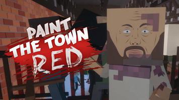 Paint The Town Red Plakat