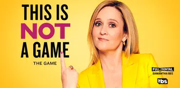 This is Not a Game by Sam Bee