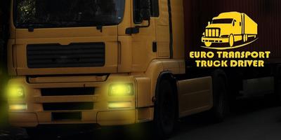 euro truck driver transportu Cartaz