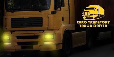 chauffeur de camion euro Affiche