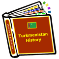 Turkmenistan History