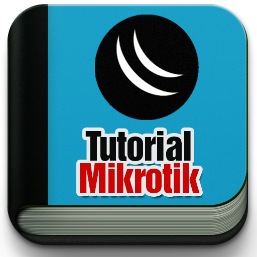 Tutorial Mikrotik Lengkap