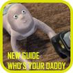 New Who's Your Daddy Tips