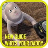 New Who's Your Daddy Tips