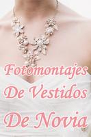 Fotomontajes de Vestidos de Novia 海報