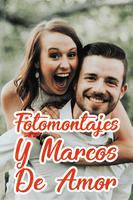 Fotomontajes y Marcos de Amor poster