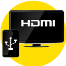 HDMI Connector (mhl/hdmi/usb ScreenMirroring) APK