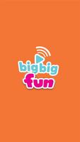 Big Big fun Affiche