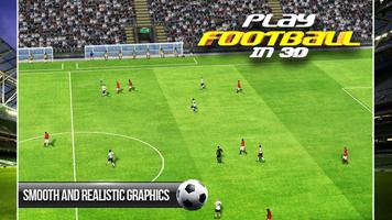 Play Football In 3D capture d'écran 2