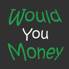 Would You For Money (Cards) - Adults icône