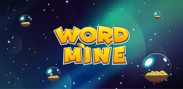 Word Mine - A fresh set of Wor