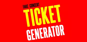 Fake Concert Ticket Generator & Ticket Maker
