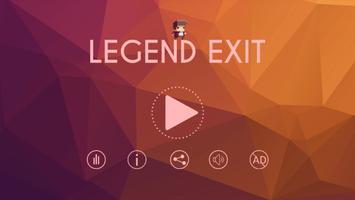 Legend Exit Poster