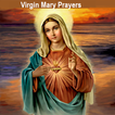Virgin Mary Prayers