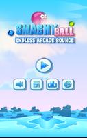Smashy Ball Endless Bounce Affiche