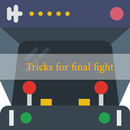 Guide for Final fight APK