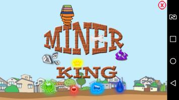 Miner king Affiche