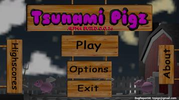 Tsunami Pigz постер