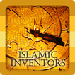 History of Islamic Inventors