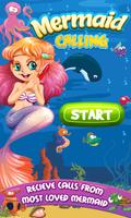 Mermaid Princess Calling-Mermaid Call Simulator 18 Plakat