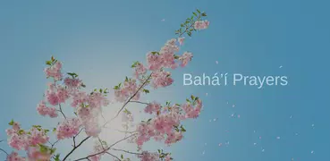 Baha’i Prayers
