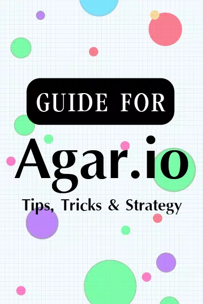 agar.io Tips, Tricks & Strategy 