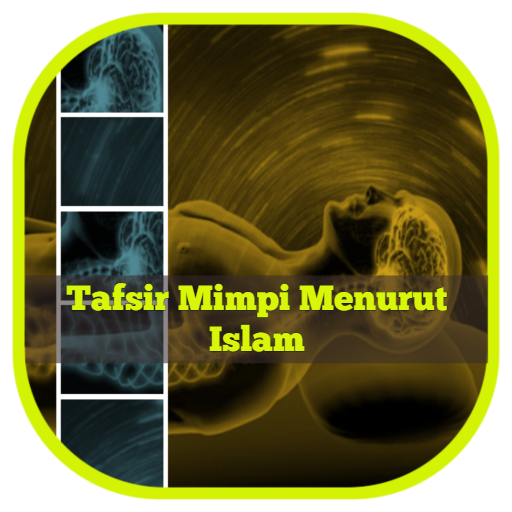 Tafsir Mimpi Menurut Islam