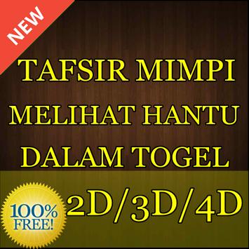 Tafsir Mimpi Melihat Hantu Dalam Togel 2d 3d 4d Cho Android Tải Về Apk